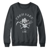 Original Farm Hard or Die Crew Sweatshirt - Farm Hard or Die